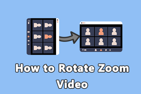 A Comprehensive Guide: How to Rotate Zoom Video