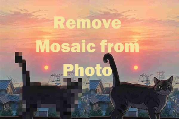 How to Remove Mosaic from Photo on PC: 5 Reliable Tools