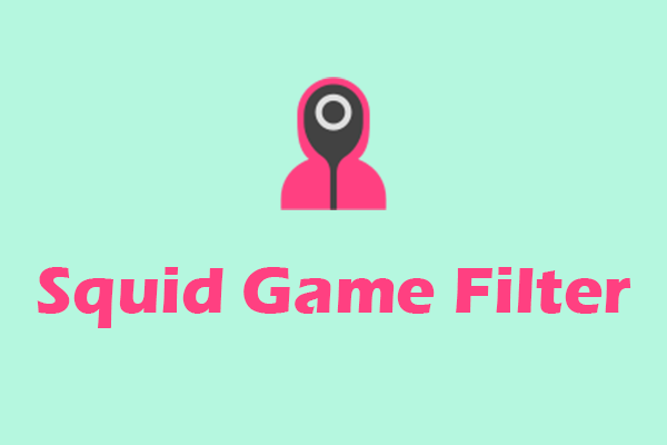 Squid Game Filter: Create Your Own Squid Game Character