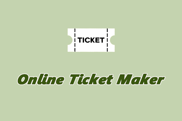 3 Best Online Ticket Makers to Create Stunning Event Tickets