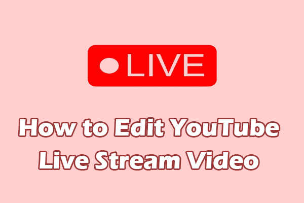 how-to-edit-youtube-live-stream-videos-a-clear-guide-for-2026