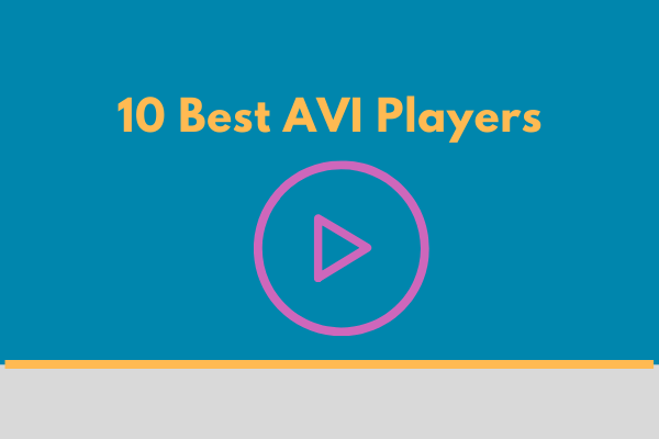 10 Best AVI Players for Windows/Mac/Android/iPhone