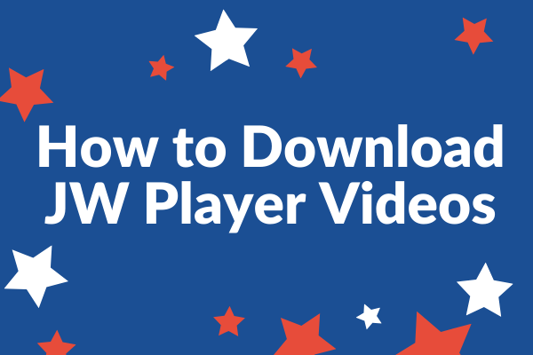 How To Download Jw Player Videos Chrome And Firefox