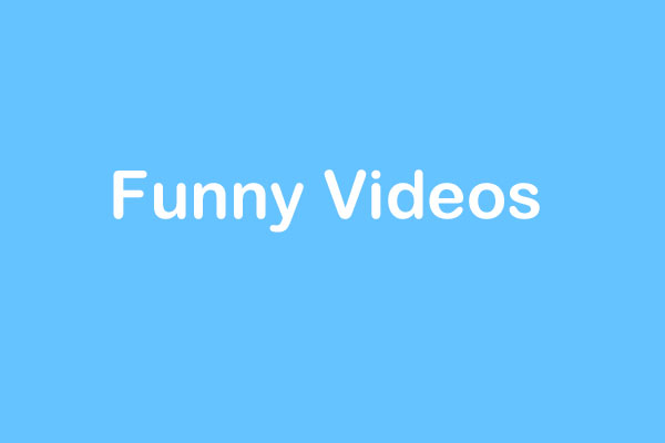 Top 5 Funny Videos and How to Make Funny Videos