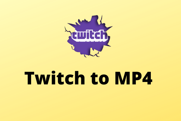 how to download twitch videos in mp4