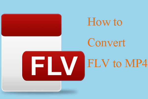 how to convert from flv to mp4