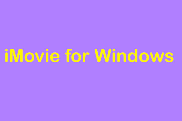 can you get imovie on windows