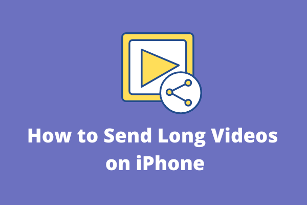 how to send a long video from your phone to your computer