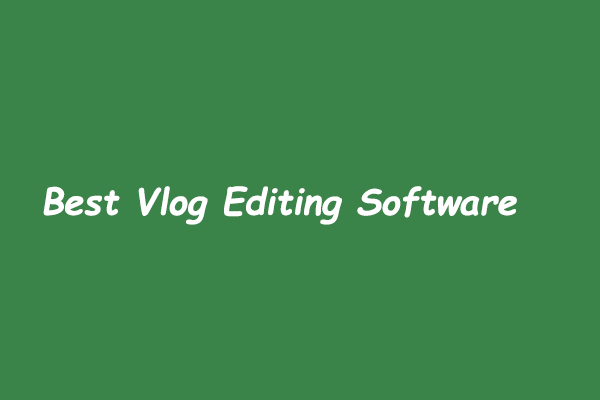 best vlog editing software