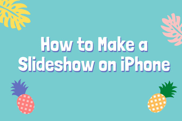 How To Make A Slideshow On IPhone Solved