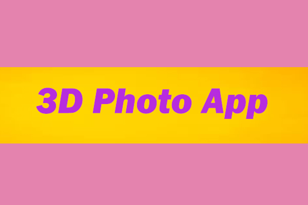 Best 3D Photo Apps to Take 3D Photos on Android and/or iPhone
