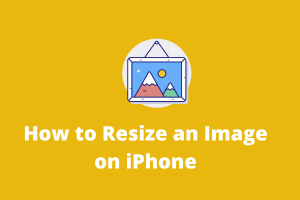 How to Resize an Image on iPhone and iPad? Solved