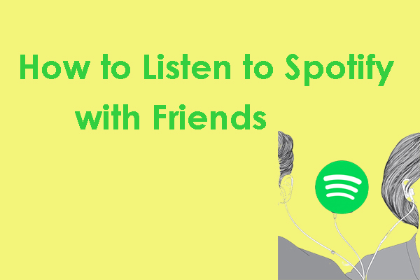 How To Listen To Spotify With Friends Online Solved   How To Listen To Spotify With Friends Thumbnail 