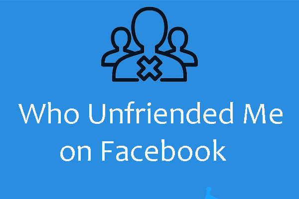 How To See Who Unfriended Me On Facebook Secretly 3 Ways 