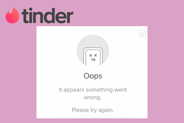 [9+ Ways] Fix “Tinder Something Went Wrong” on Android/iOS/Web