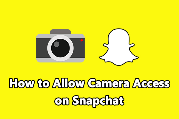 how-to-allow-camera-access-on-snapchat-to-take-photos-videos