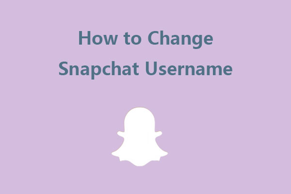 How To Change Your Snapchat Username In 2023 [Step-by-Step Guide]