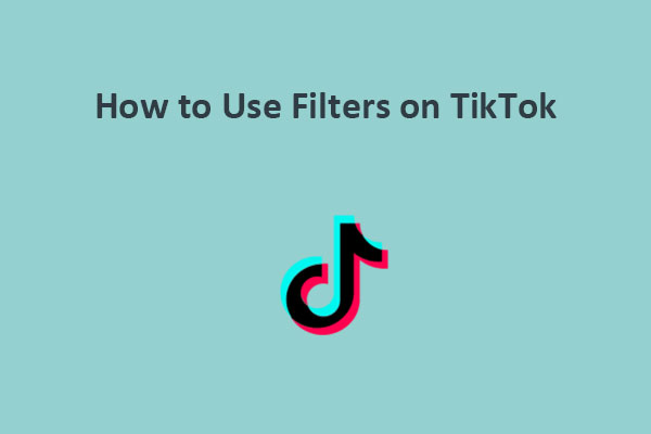 5-best-tiktok-filters-how-to-use-filters-on-tiktok