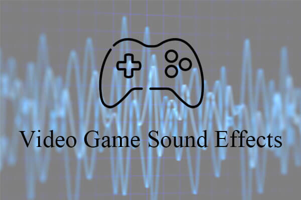 Video Game Sound Effects Definition History Download Creation