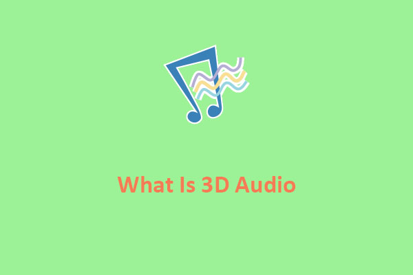 what-is-3d-audio-everything-you-need-to-know